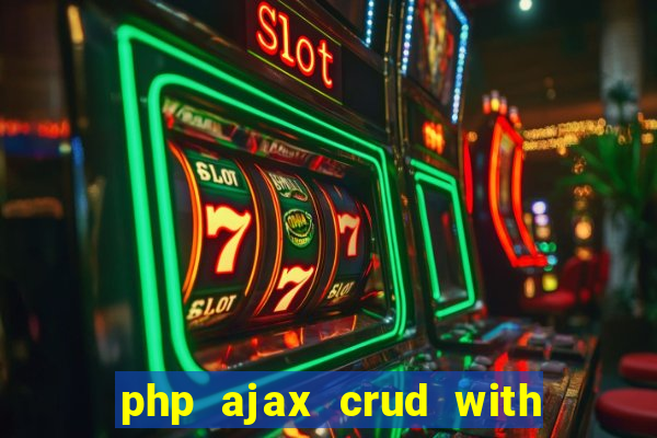 php ajax crud with datatables and bootstrap modals